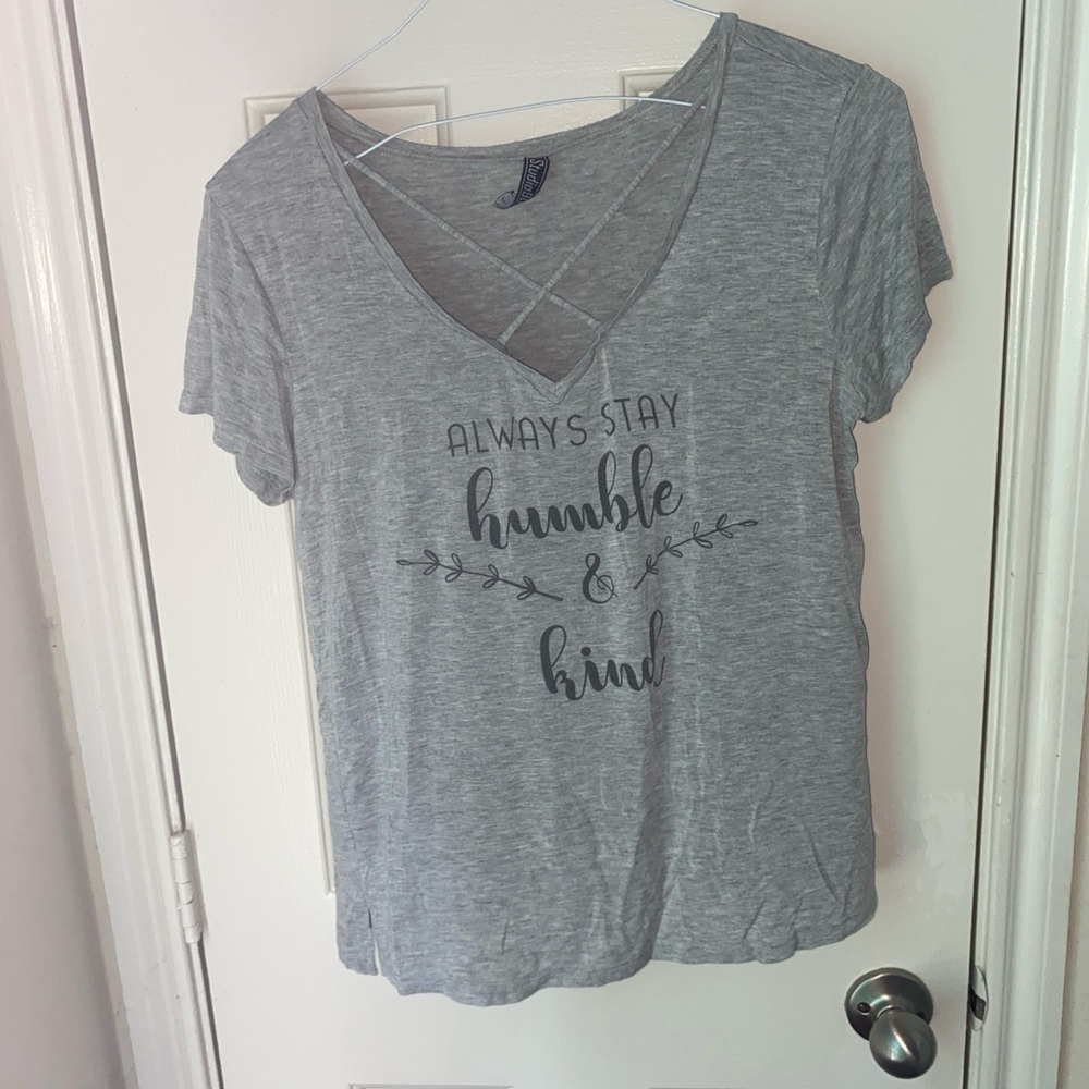"Always stay humble and kind" grey t-shirt